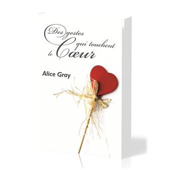 Des actes qui touchent le coeur