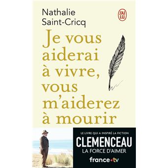 Je Vous Aiderai A Vivre Vous M Aiderez A Mourir Poche Nathalie Saint Cricq Achat Livre Fnac