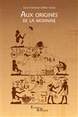 Aux origines de la monnaie