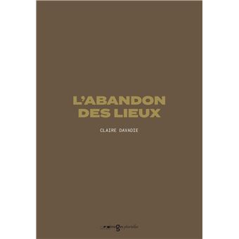 L'abandon des lieux
