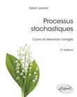Processus stochastiques - cours et exercices corrigés
