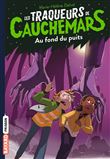 Les traqueurs de cauchemars, Tome 07