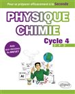 Physique-chimie cycle 4 - Aide aux révisions du Brevet - Pour se préparer efficacement à la Seconde