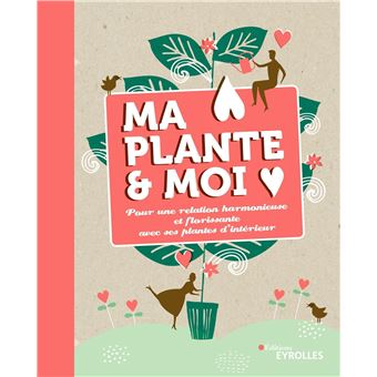 Ma plante et moi