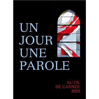 Un jour une parole - Au fil de l'année 2023