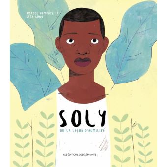 Soly ou la leçon d'humilité