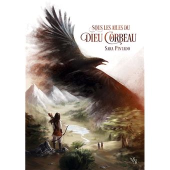 Sous les ailes du dieu corbeau