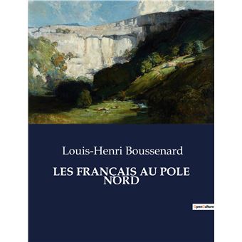 Les français au pole nord