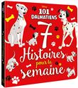 LES 101 DALMATIENS - 7 histoires pour la semaine - Disney
