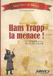 Hans Trapp la menace !