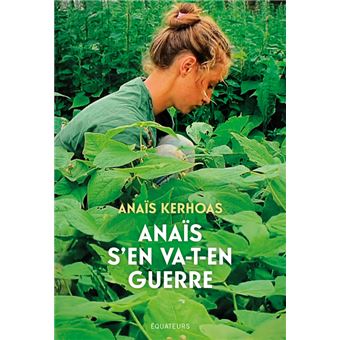 Anais S En Va T En Guerre Broche Anais Kerhoas Achat Livre Ou Ebook Fnac