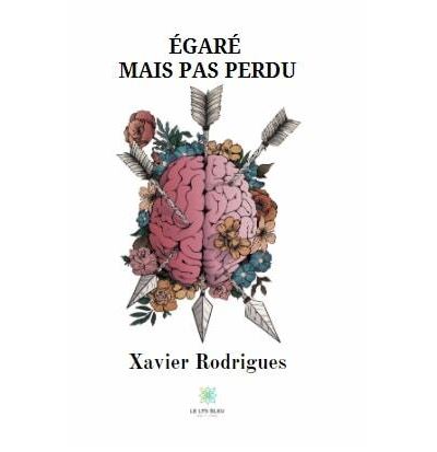 Égaré mais pas perdu - Xavier Rodrigues - broché