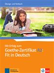 Mit Erfolg zum Goethe-Zertifikat A2: Fit in Deutsch - Cahier d'exercices et d'évaluation