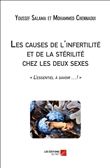 Les causes de l'infertilité et de la stérilité chez les deux sexes