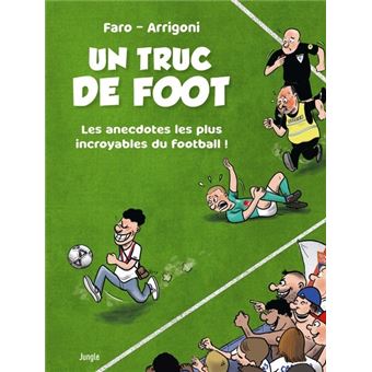 Un Truc De Foot