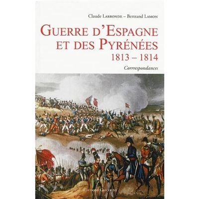 La guerre d'Espagne et des Pyrénées, 1813-1814