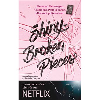 Tiny Pretty Things - Tome 2 - Shiny Broken Pieces