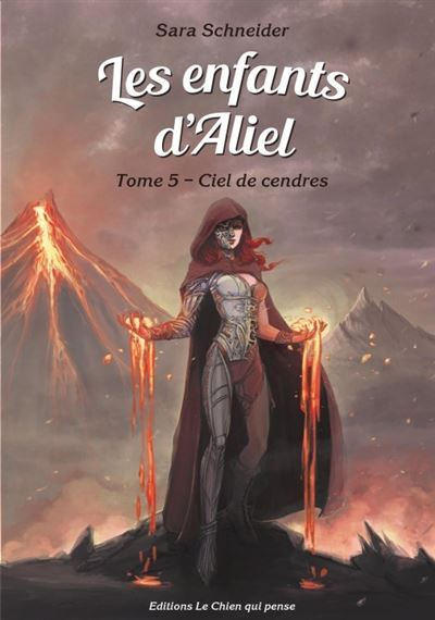 Les Enfants d'Aliel : Ciel de Cendres - Tome 5 - Sara Schneider (2022)