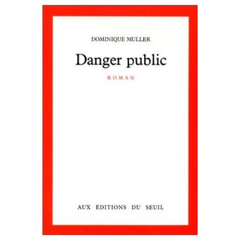 Danger public