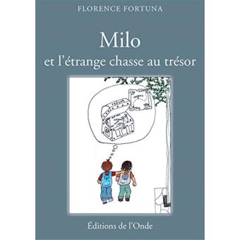 Milo et l'étrange chasse au trésor