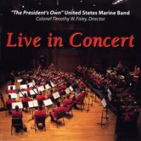 President's own us marine band - Live in concert
