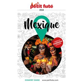 Guide Mexique 2024 Petit Futé