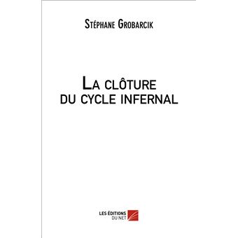 La clôture du cycle infernal - 1