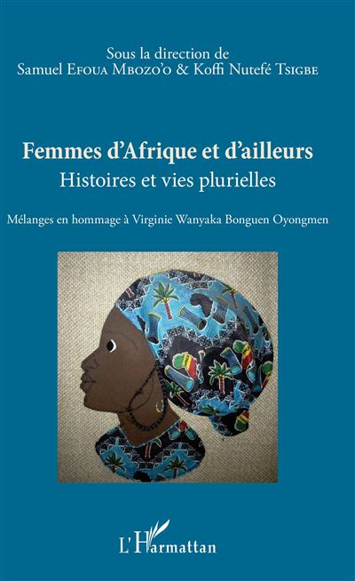 Femmes d'Afrique et d'ailleurs - Samuel Efoua Mbozo'o - broché