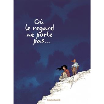 Où le regard ne porte pas