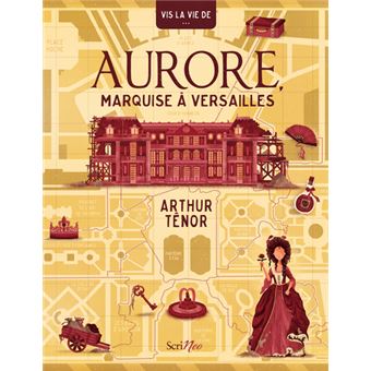 Aurore, marquise à Versailles