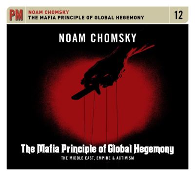 Mafia principle of global hegemony middle east