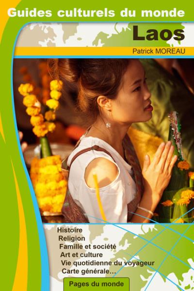 Laos, guide culturel du monde