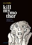 Kill My Mother