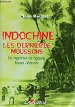 Indochine, les dernières moissons
