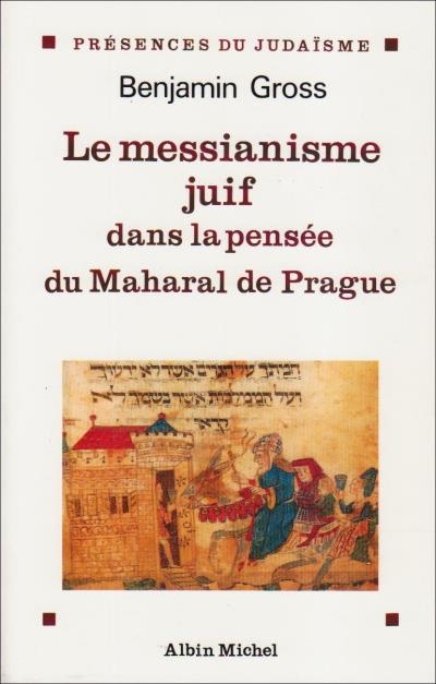 Messianisme juif ds pensee maharal de prague