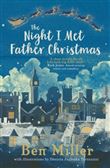 THE NIGHT I MET FATHER CHRISTMAS
