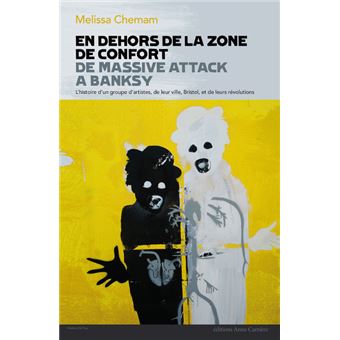 En dehors de la zone de confort de Massive Attack à Bansky