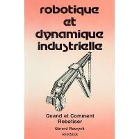 Robotique et dynamique industrielle