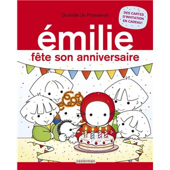 Emilie Tome 24 Emilie Fete Son Anniversaire Domitille De Pressense Domitille De Pressense Guimauv Cartonne Achat Livre Fnac