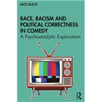 Race, Racism and Political Correctness in Comedy