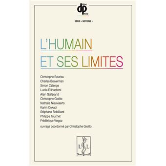 L'humain et ses limites