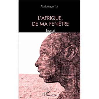 L'Afrique, de ma fenêtre