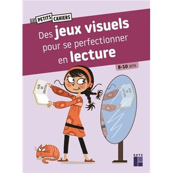 Des jeux visuels pour se perfectionner en lecture 8-10 ans