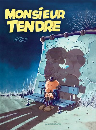 Monsieur Tendre -  Gege - cartonné