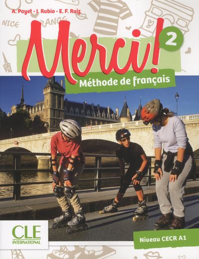 Merci ! FLE Méthode de français Niveau 2 CECR A1