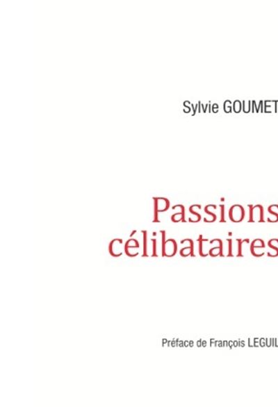 Passions célibataires
