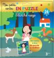 Blanche neige - Mes petits contes en puzzle