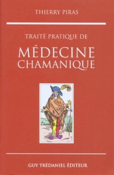 Traite pratique medecine chamanique