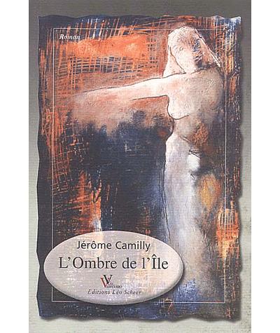 L'ombre de l'île - Jérôme Camilly - broché