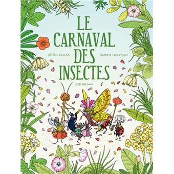 Le Carnaval Des Insectes - 